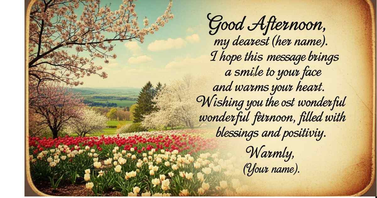 Good Afternoon Message for her, wishes