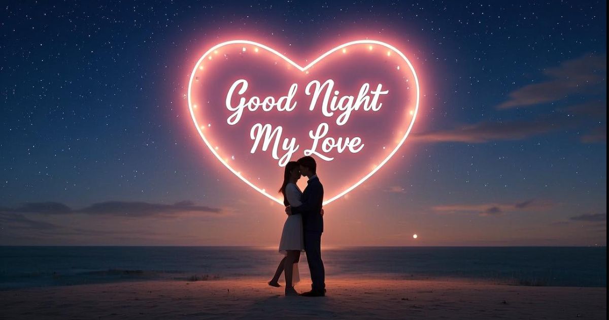 cute Good Night Message To My Love