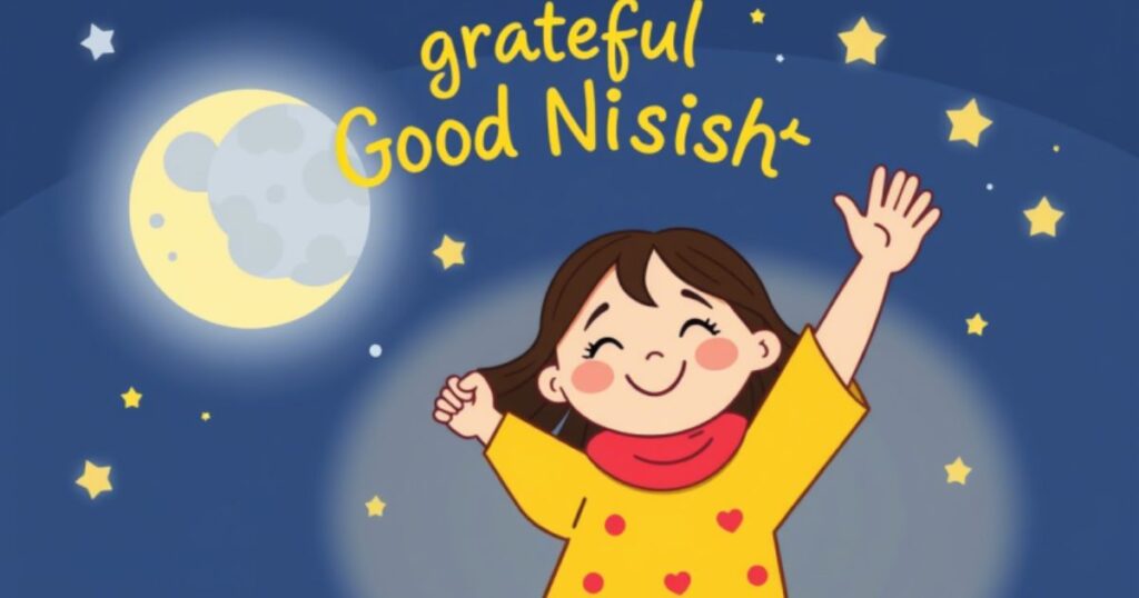 Grateful Good Night Sister
