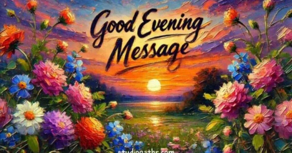 Heartfelt Good Evening Message to Make Her Smile