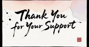 How to Say 'Thank You for Your Support'